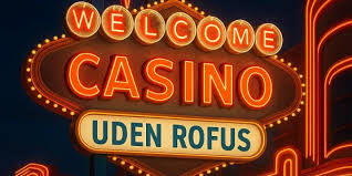 Oplev Online Casino Uden Rufus Spil Uden Bekymringer Oplev Online Casino Uden Rufus Spil Uden Bekymringer